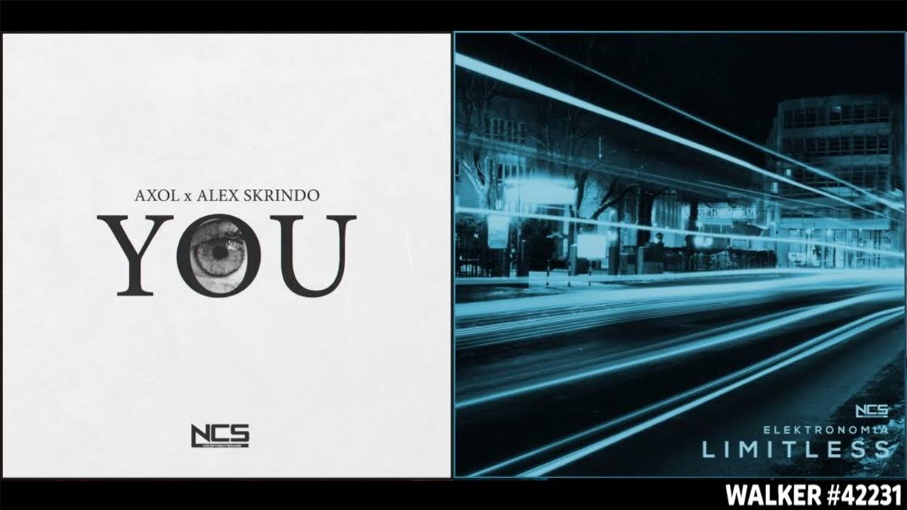 You ✘ Limitless [Remix Mashup] - Axol, Alex Skrindo, Elektronomia & Alan Walker