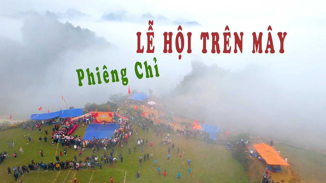 Độc Lạ Lễ Hội Trên Mây Và Trải Nghiệm Con Đường Về Nhà Thót Tim - Hội Xuân Phiêng Chỉ Bắc Kạn 2024