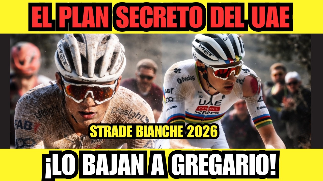 ISAAC DEL TORO HARÁ EXPLOTAR LA STRADE BIANCHE | ESTRATEGIA DEL UAE ¿GREGARIO O LIDER TAPADO?...