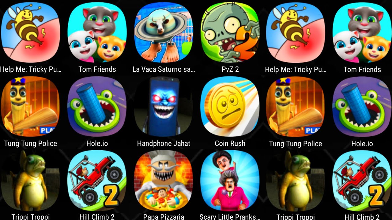 Roblox,Hill Climb 2,Hantu Tung Tung Tung,Escape Papa Pizza's,Trippi Troppi,Handphone Jahat,Hole.io..