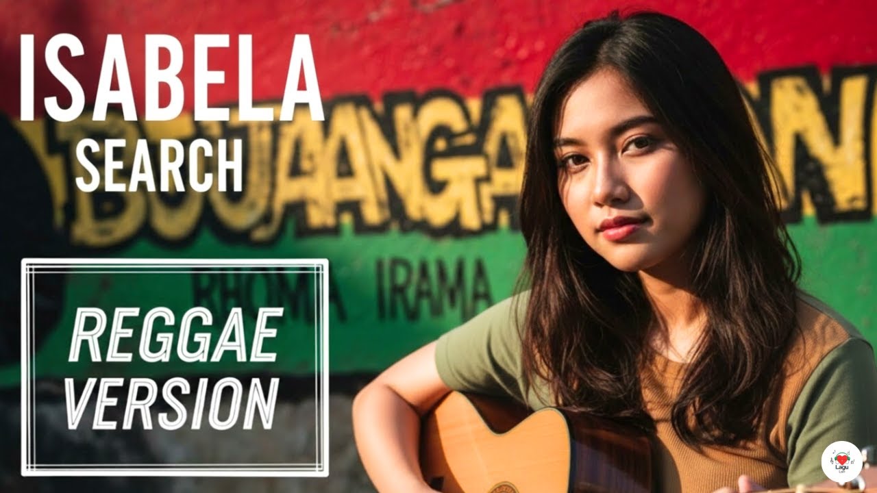Isabella - Search | Cover Reggae Version
