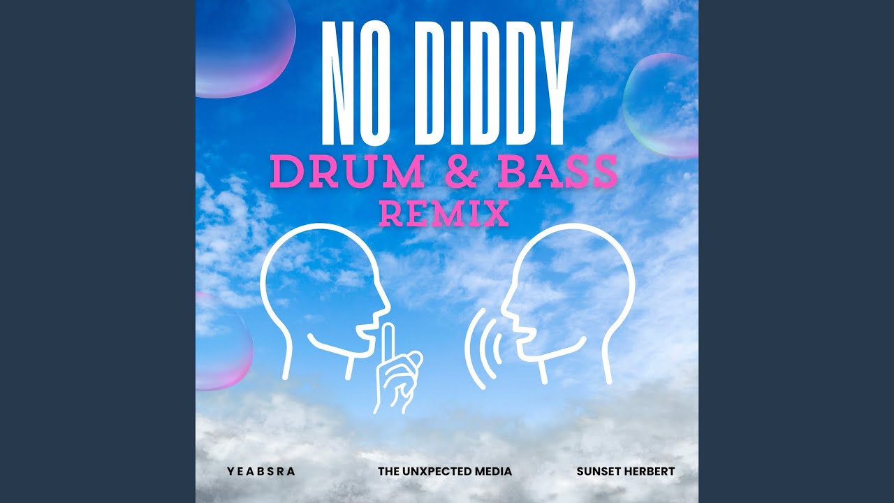 No Diddy (Drum & Bass)