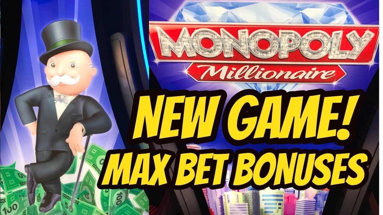 NEW GAME! MONOPOLY MILLIONAIRE SLOT MACHINE-BONUSES