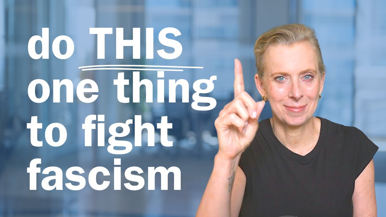 The ONE THING You Can Do to Fight Fascism RIGHT NOW