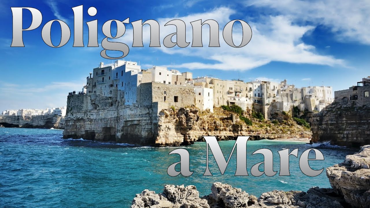 Polignano a Mare (Italy) - 4K