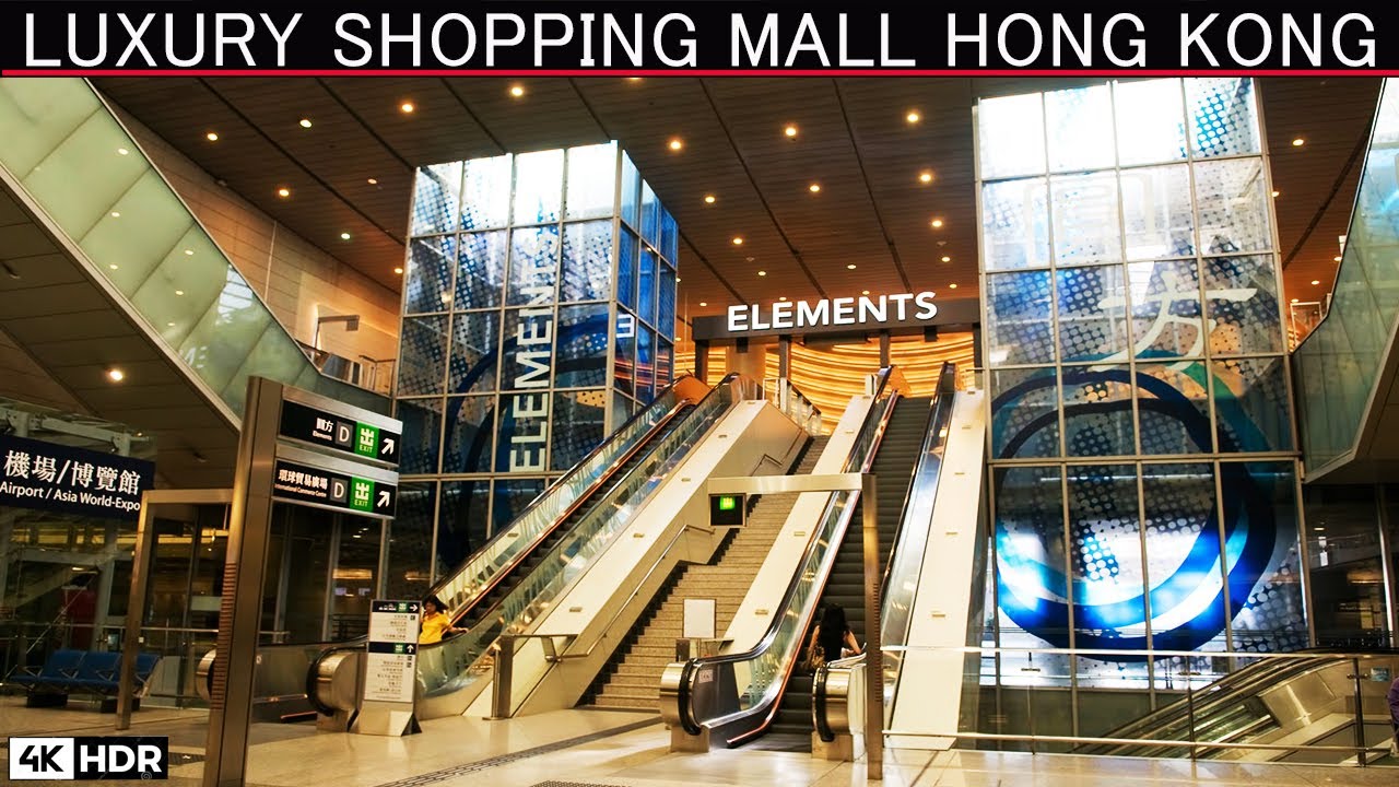 「4K」 🇭🇰  | ELEMENTS | LUXURY shopping Mall HONG KONG | Walking Tour |香港奢侈品购物 