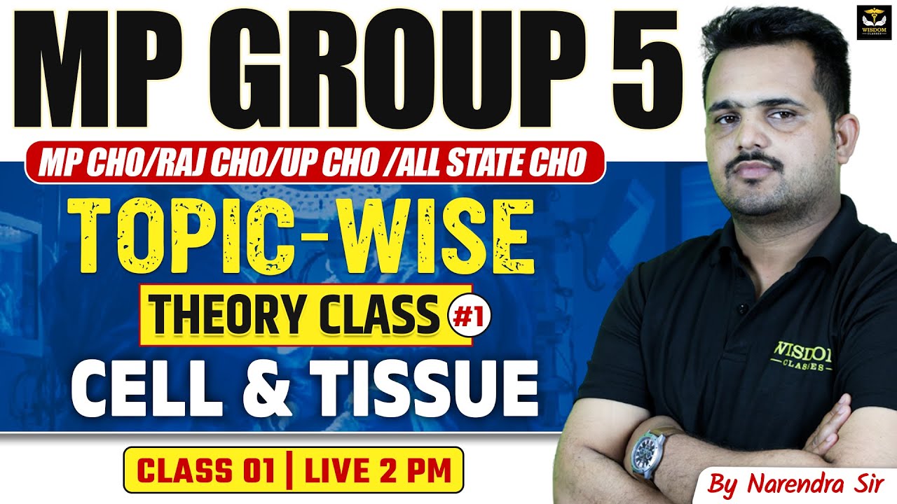 MP GROUP 5 STAFF NURSE | MP/UP/RAJ CHO TOPIC-WISE THEORY CLASS 01 | BY NARENDRA SIR | WISDOM NURSING