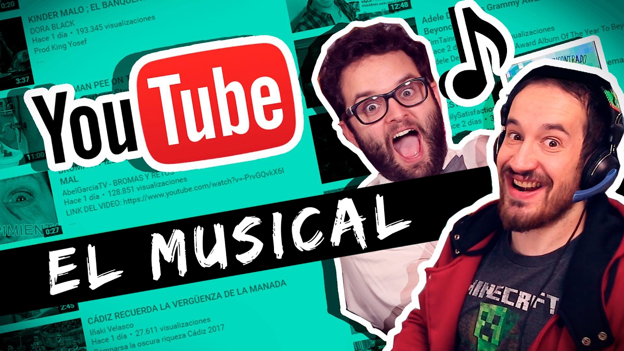 YouTube | El Musical