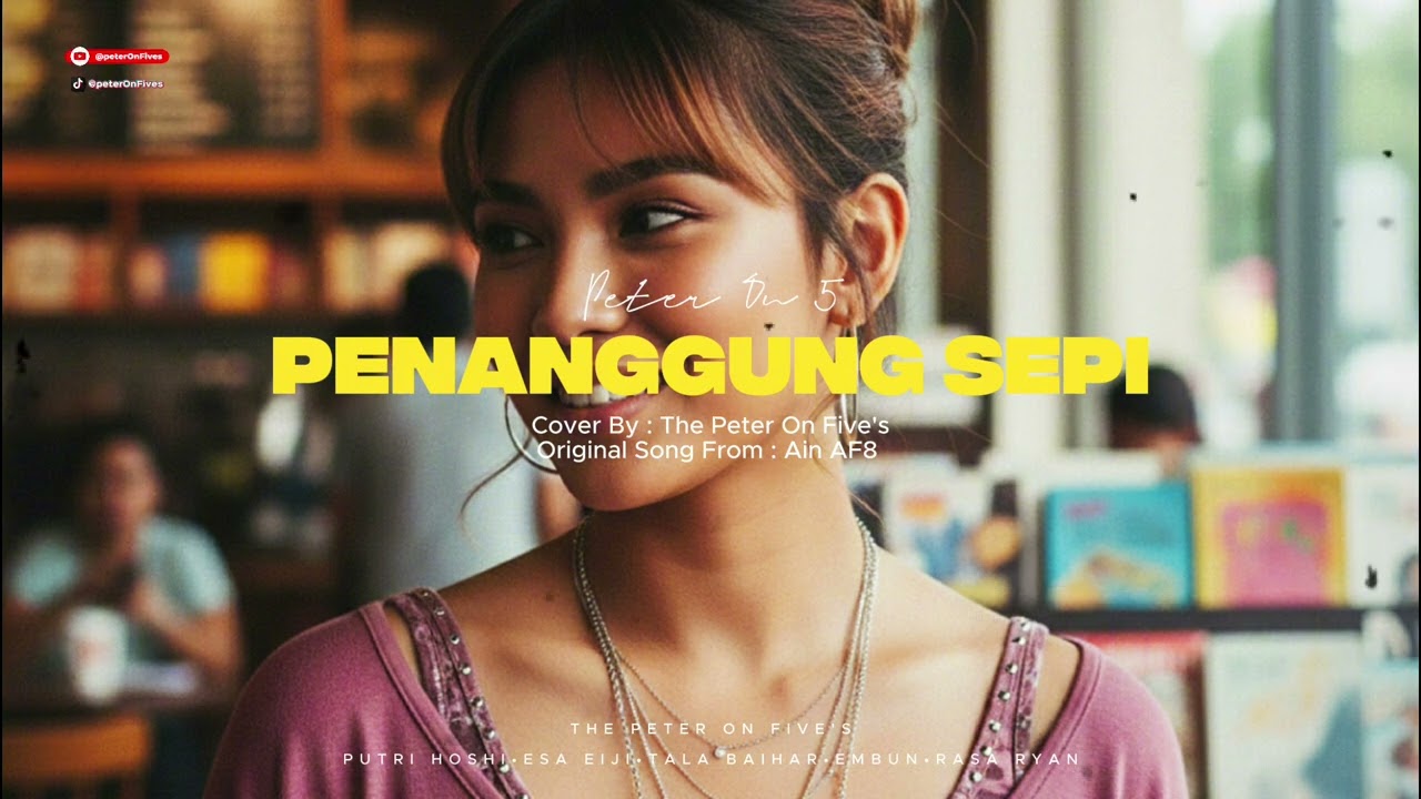 Ain AF8 - Penanggung Sepi - Cover By - Peter On Five's
