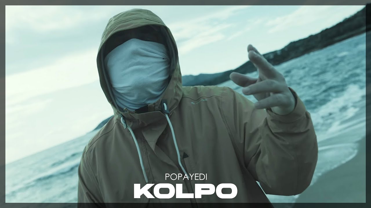 Popayedi - Kolpo (Official Music Video)