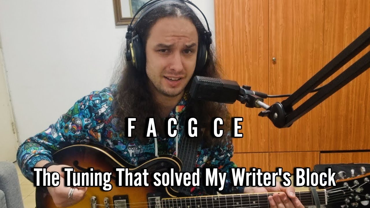 FACGCE   The Tuning That Will You Help You Write Amazing New Riffs