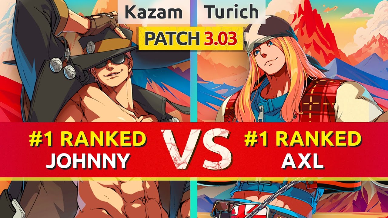 GGST ▰ Kazam (#1 Ranked Johnny) vs Turich (#1 Ranked Axl). High Level Gameplay