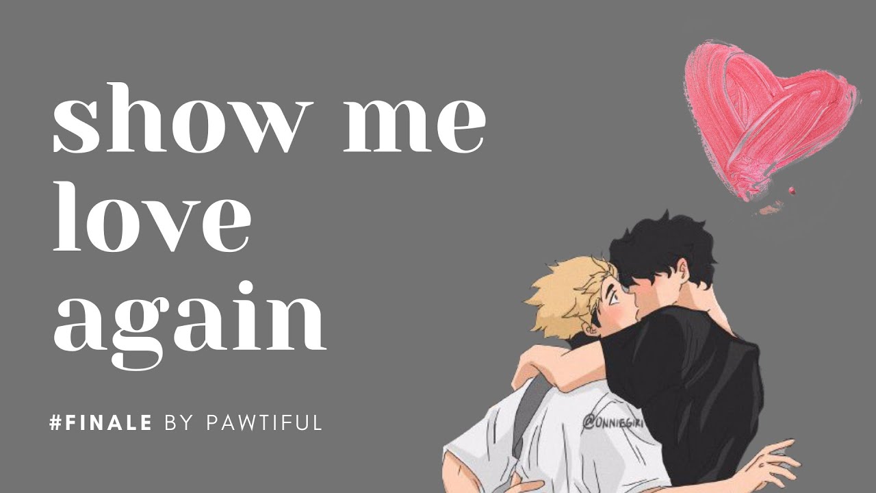 Show me love again [17/17] || SakuAtsu (AU) || Haikyuu texts