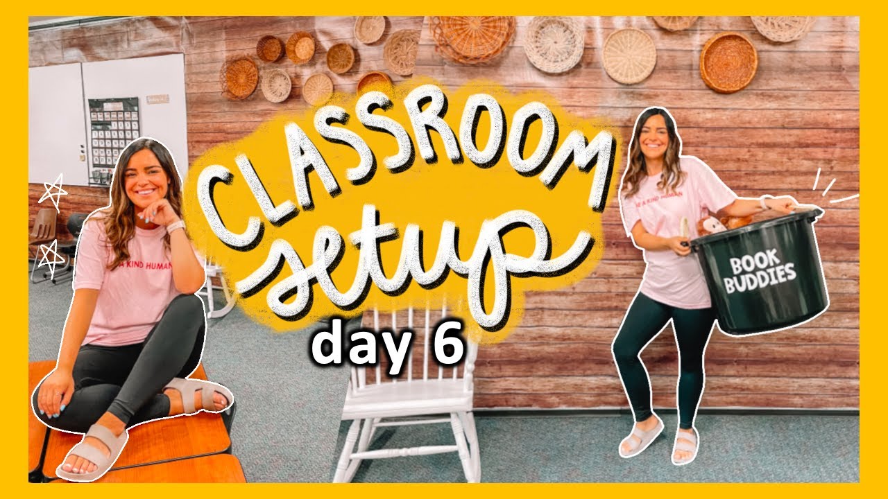 CLASSROOM SETUP DAY 6 | GETTING CLOSE! | Elementary Classroom Setup 2021