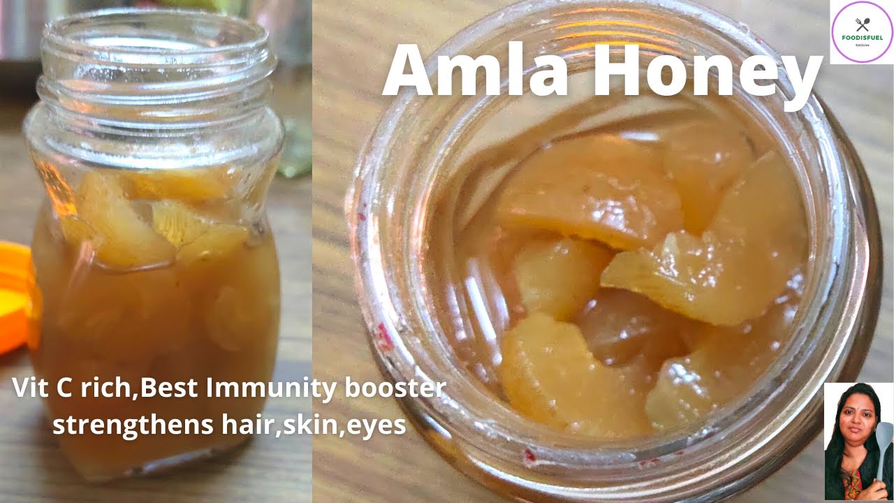 Amla Honey Recipe | VIT C rich immunity booster | Best for hair,skin and eyes | FoodIsFuel-Eat2live