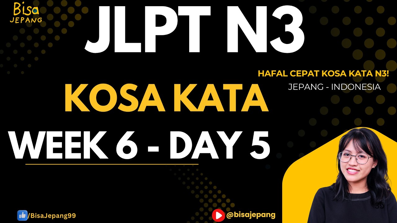 Bahas Tuntas Kosakata Soumatome N5 - Minggu 6 Hari 5