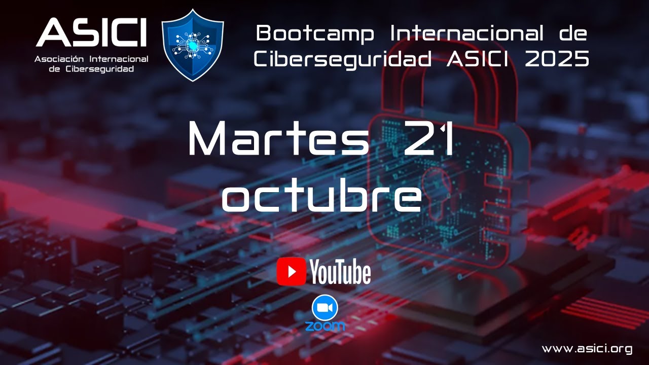 Bootcamp Internacional de Ciberseguridad ASICI 2025