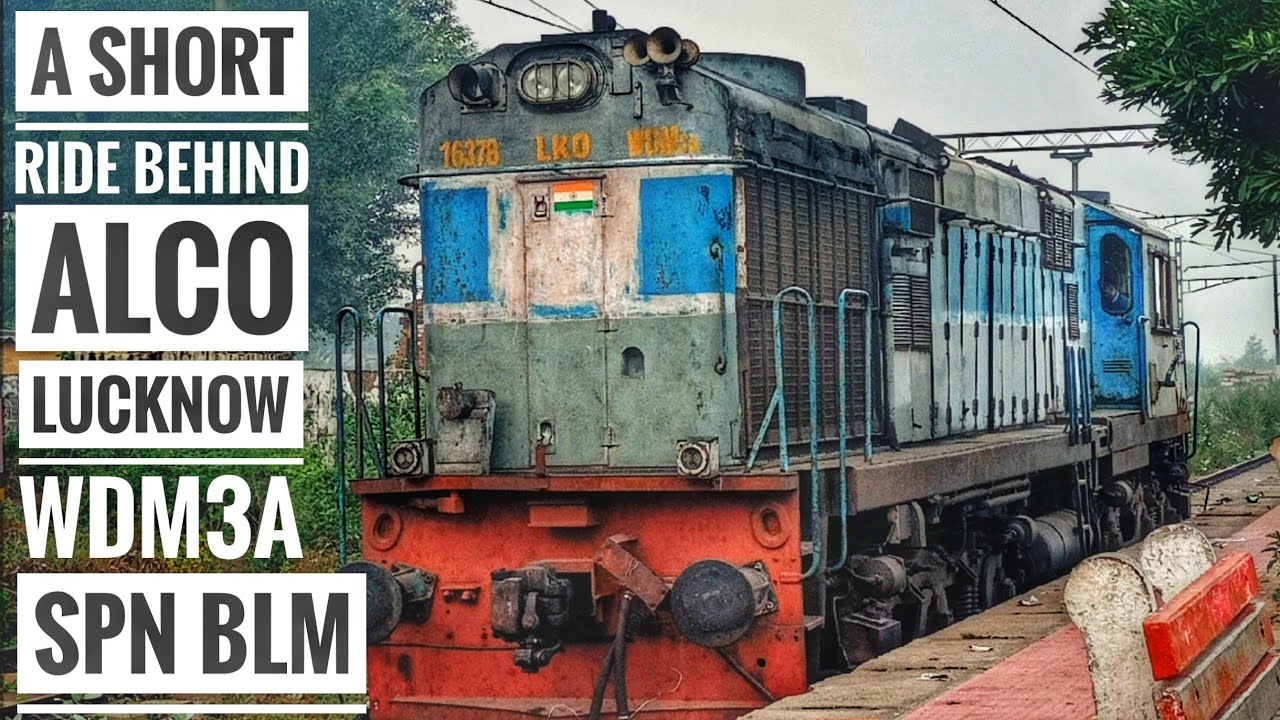 A short journey in LKO WDM3A #16378 hauled BLM SPN passenger + 6 in 1 High speed overtake & crossing