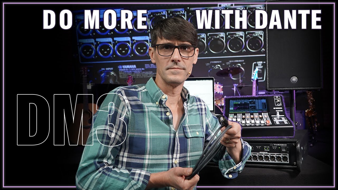 Серия DM3: Расширьте возможности Dante