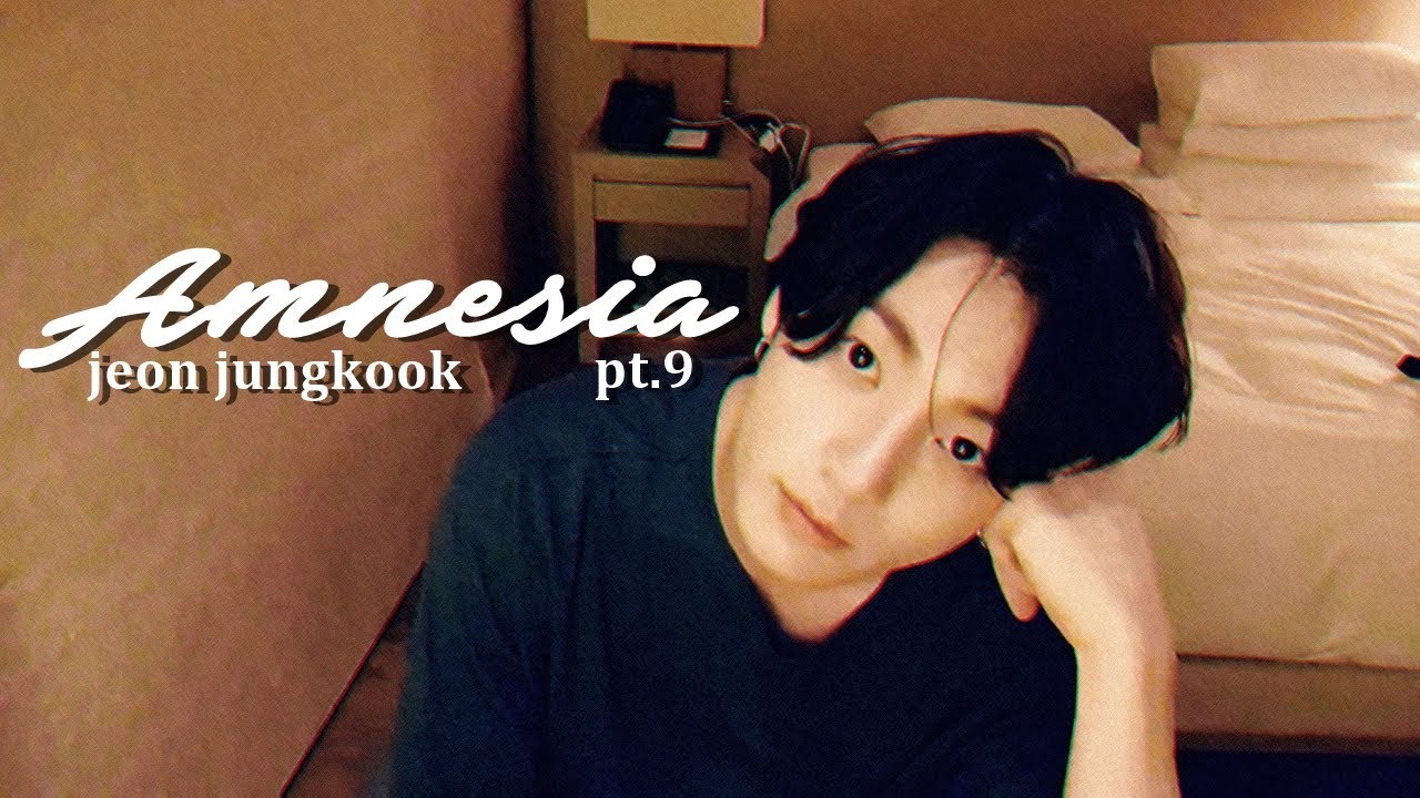 jeon jungkook imagine; amnesia - as your boyfriend (pt.9)