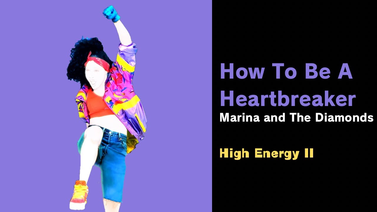 How To Be A Heartbreaker Fanmade Mashup (High Energy II)