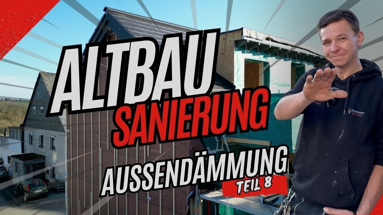 Energetische Altbausanierung eines Fachwerkhauses - Teil 8: Aussen D&auml;mmung und Folie