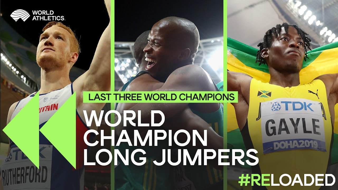 Men's Long Jump World Champions | Last Three