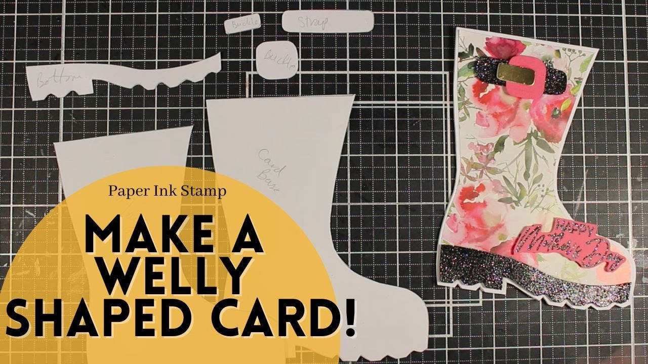 Welly Shaped Card Using A Template // Papercraft Essentials Magazine Issue 225 // Paper Ink Stamp