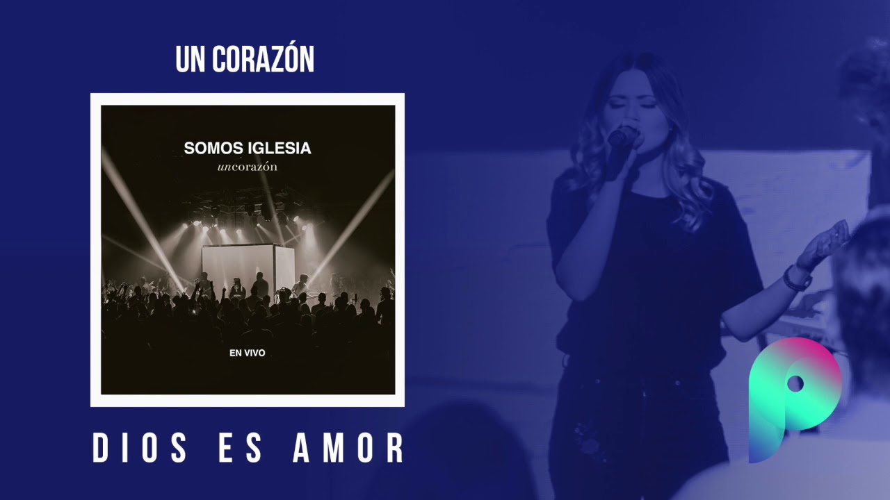 Dios es Amor - Un Coraz&oacute;n