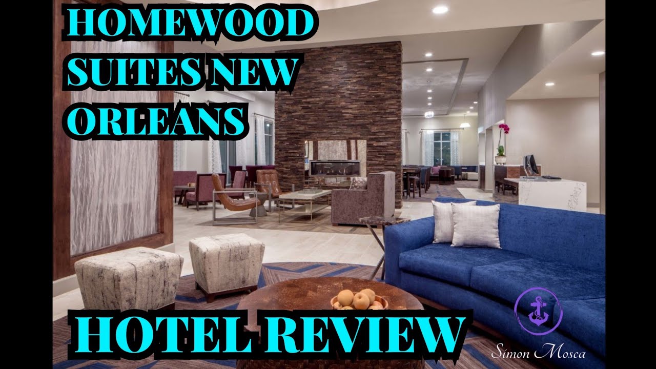 Homewood suites New Orleans hotel review