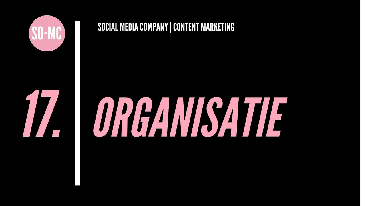 Gratis Content Marketing Cursus | Module 17. Organisatie