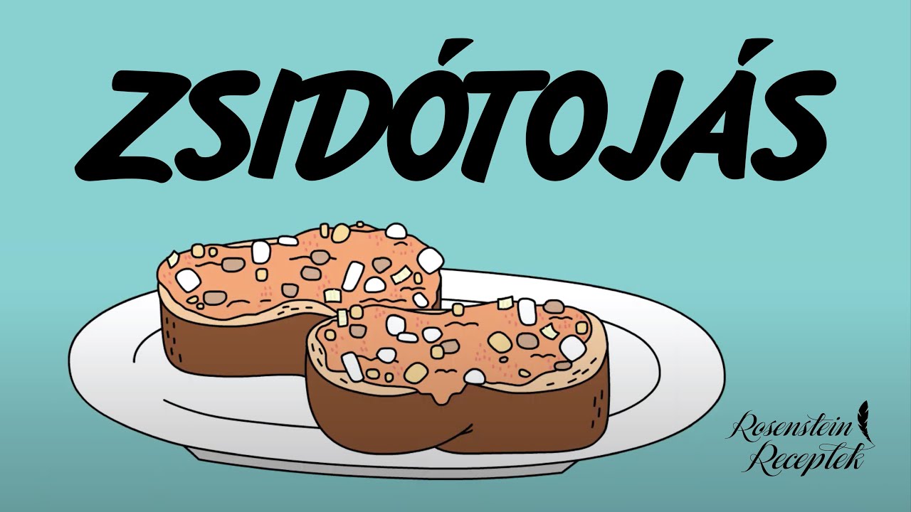 Rosenstein receptek #3 Zsid&oacute;toj&aacute;s