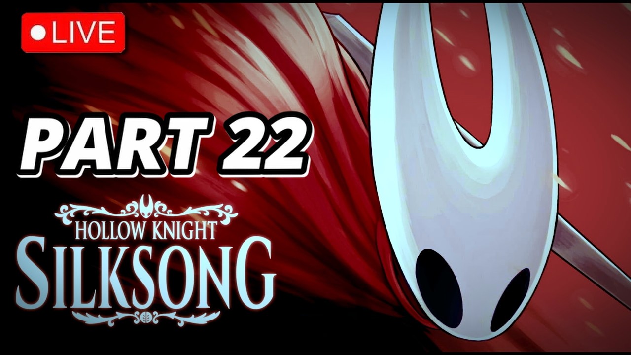🔴LIVE 🔸Boss Fight & Going To Act 3!!! 👀💪 | Let's Play Silk Song 🎮 PT 22