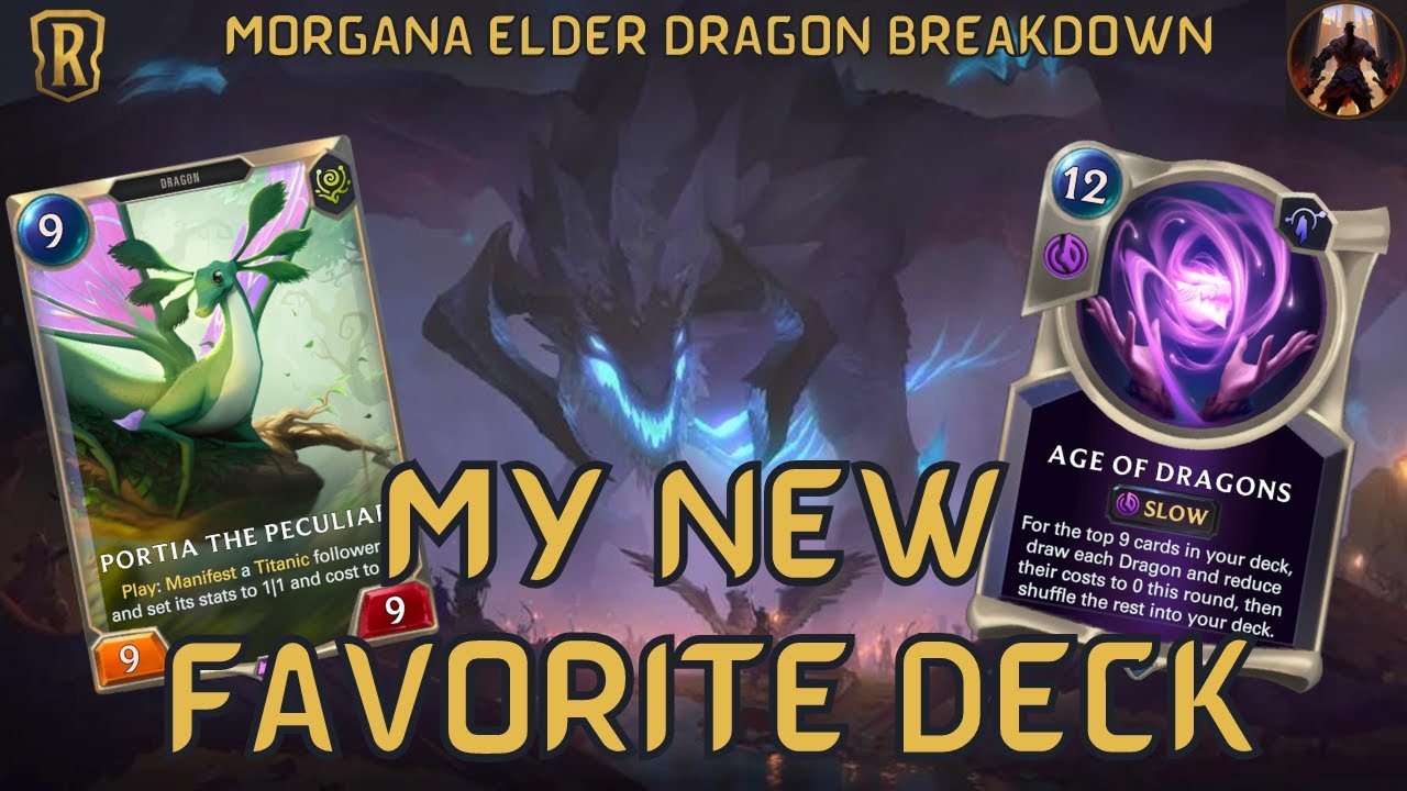 Portia Age of Dragons Is Actually Busted? Elder Dragon Morgana Is So Fun | Legends of Runeterra