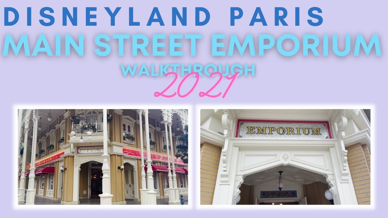 Main Street Emporium Walkthrough | Disneyland Paris | August 2021