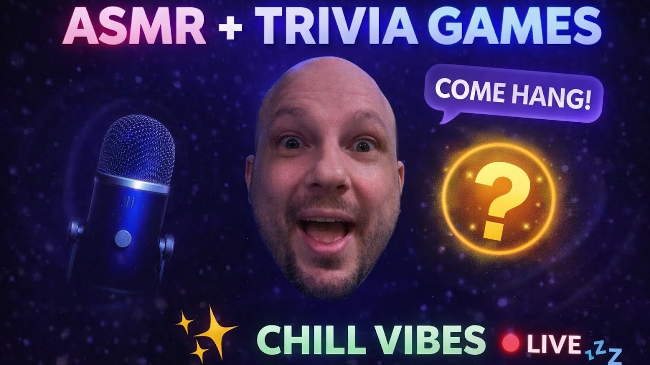 🔴 LIVE ASMR + Trivia Games 🧠✨ Floating Head Tingles | Chill Vibes & Hangout