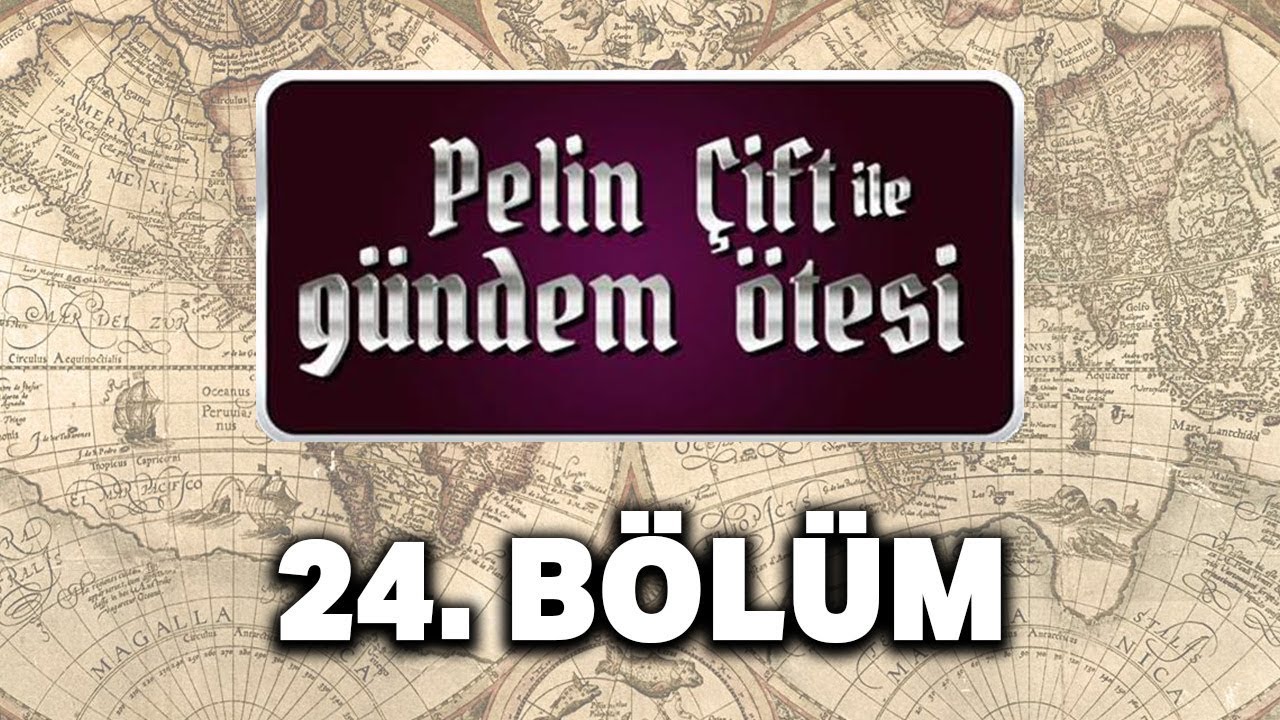 Pelin Çift ile Gündem Ötesi 24. Bölüm - Alemin Görünmeyen Varlıkları