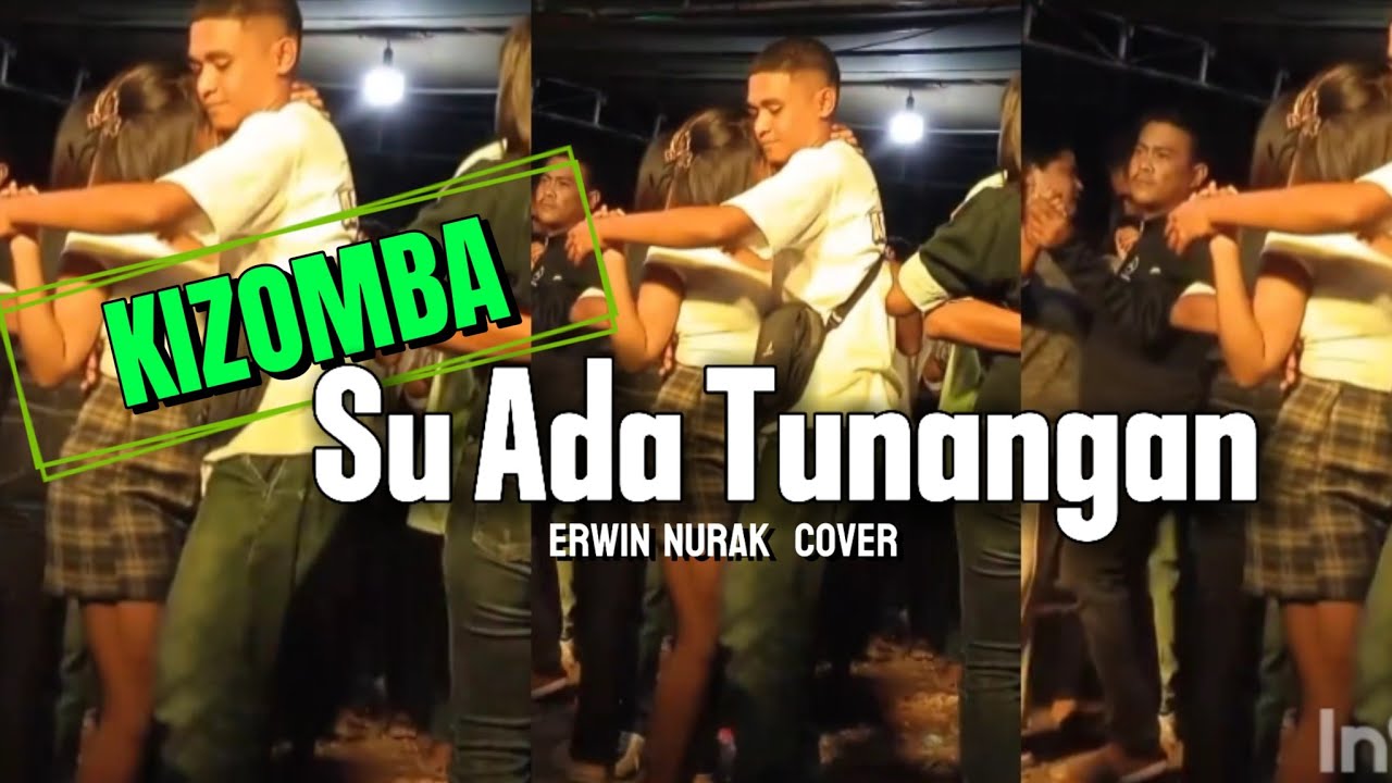 KIZOMBA TERBARU || SU ADA TUNANGAN || Erwin Nurak - cover