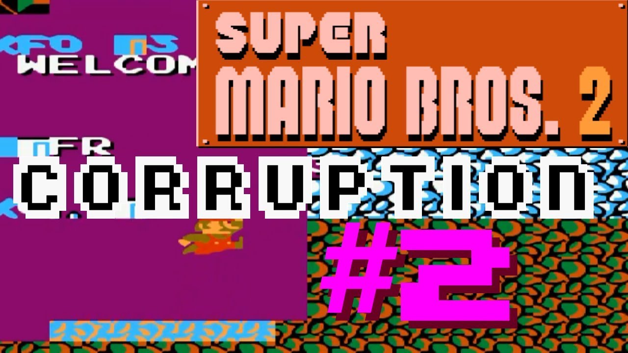 CORRUPTION [#2]: Super Mario Bros.: The Lost Levels