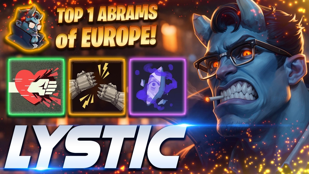 Lystic TOP 1 Abrams of EUROPE! - Deadlock Pro Gameplay & Guides [Watch & Learn]