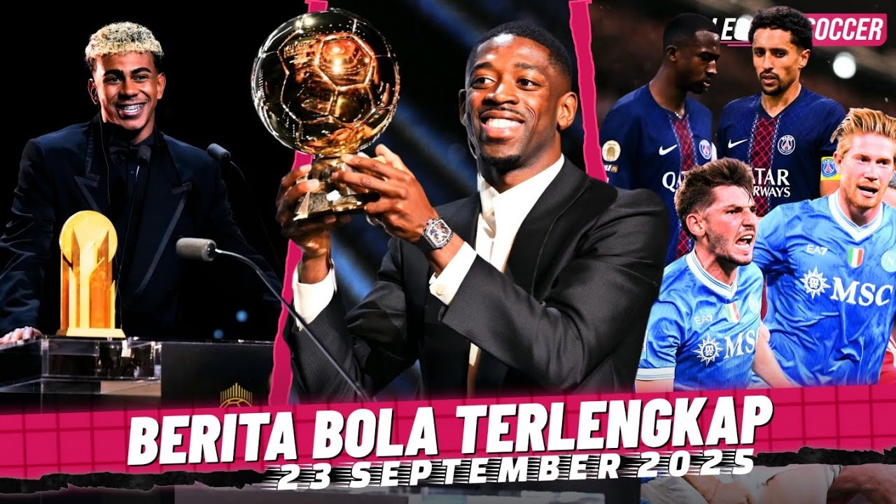 Dembele RAIH Ballon D&rsquo;or 2025 🏆 Lamine Yamal RAIH Kopa Trophy 🥇 Napoli MASIH 100% Sempurna
