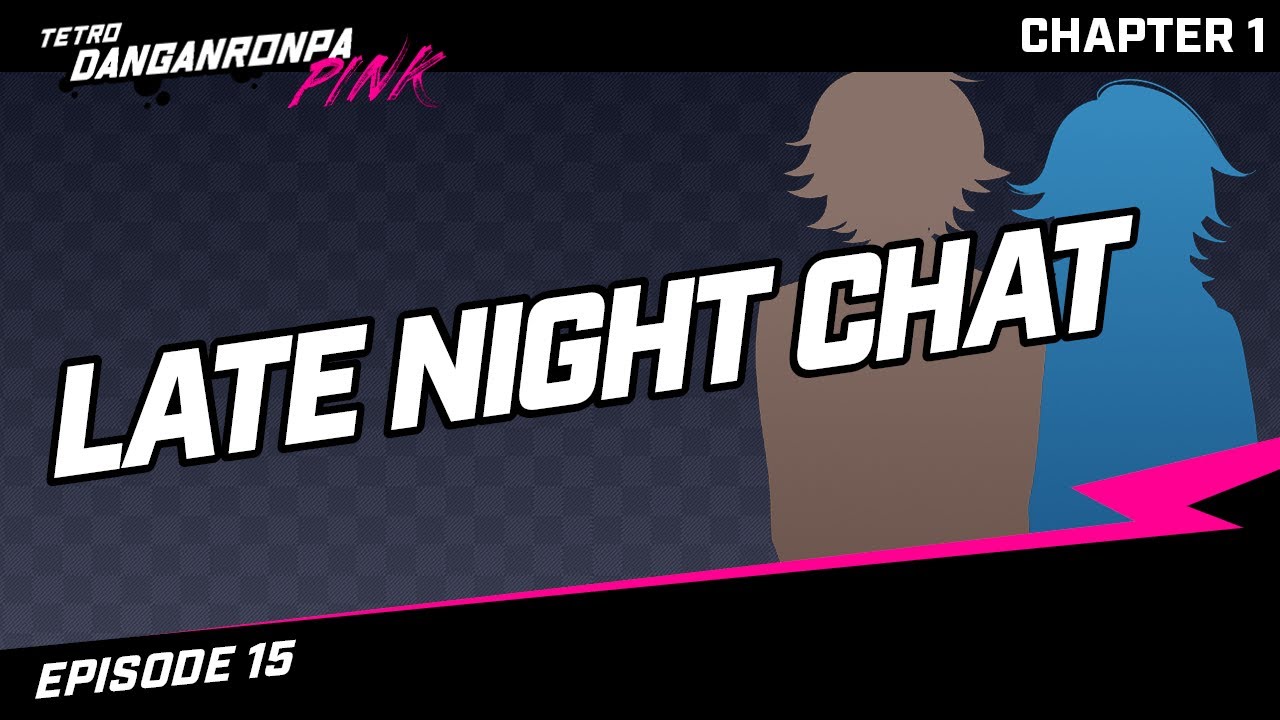 [Late Night Chat]