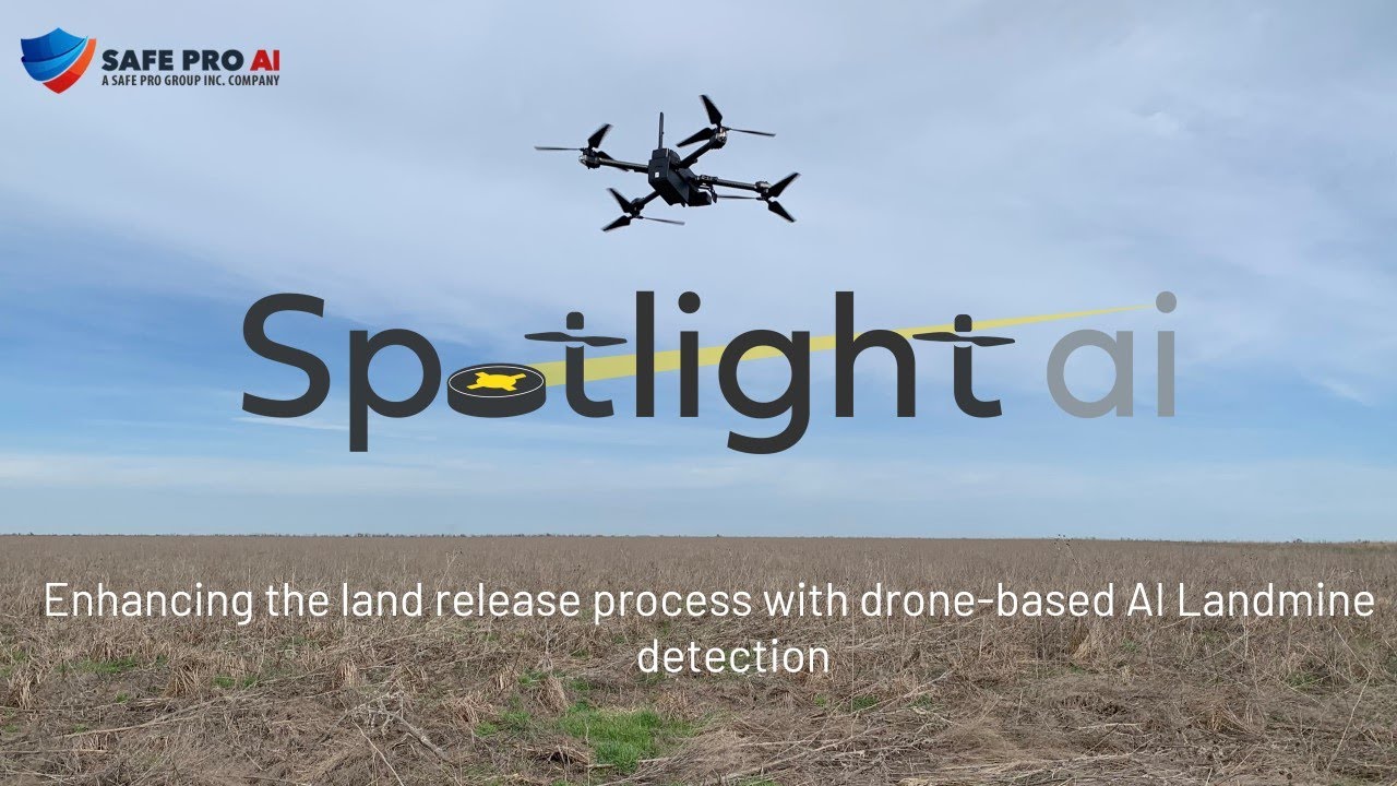 Safe Pro AI's SpotlightAI&trade; AI-Powered Demining Application Walk-Through