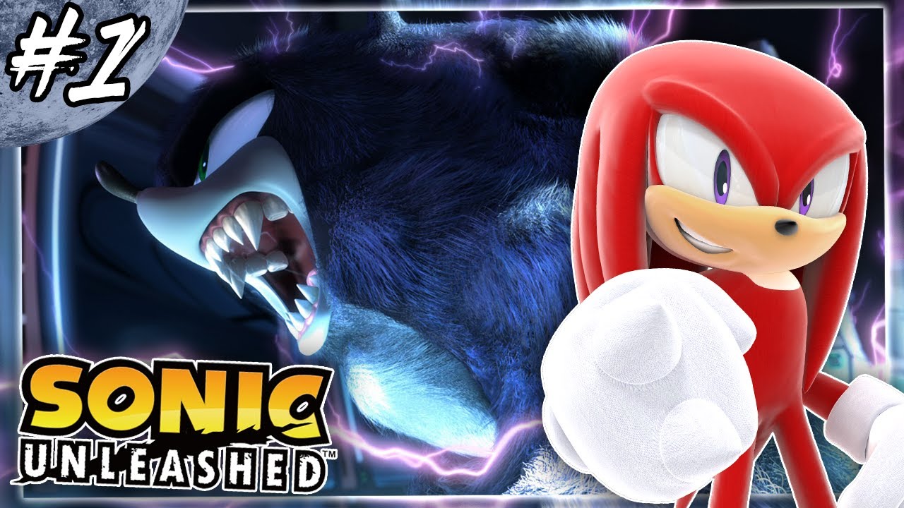 Наклз играет: «Sonic Unleashed»