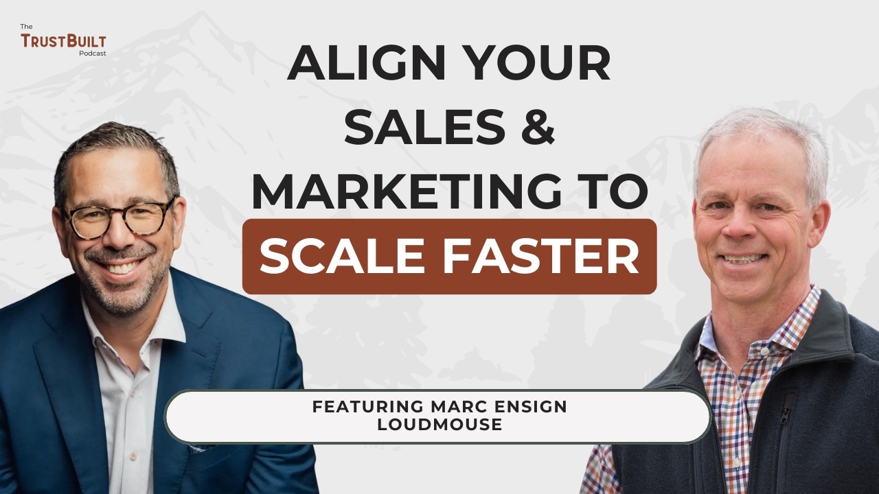 How to Align Sales and Marketing to Scale Faster | Marc Ensign