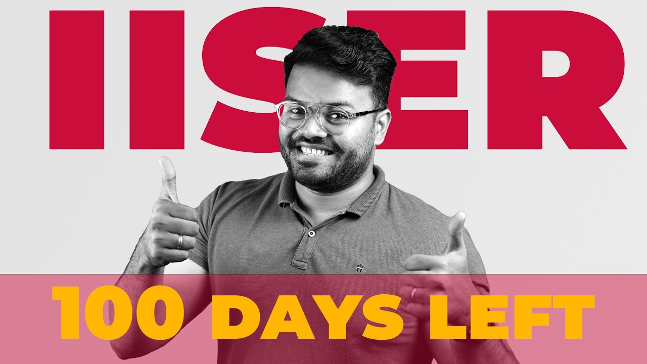 IAT 2026 : 100 Days Left | Full Strategy to Crack IISER