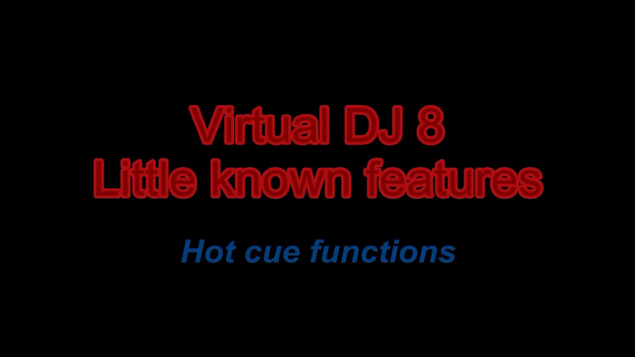 VDJ8/2018 - Hot cue functions