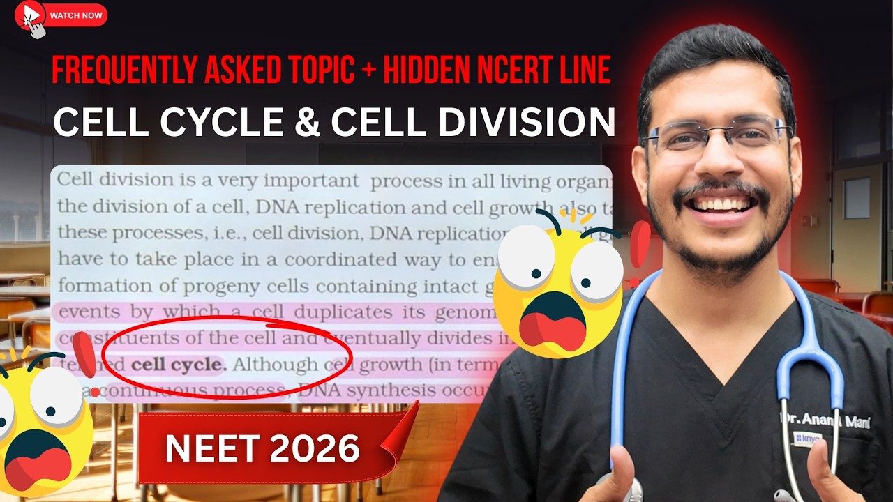 Frequently Asked Topics and Hidden NCERT Lines | Cell Cycle & Cell Division | NEET 2026 Biology