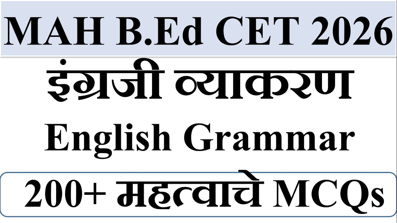 MAH BEd CET 2026 | 200+ English Grammar Questions | Must Watch