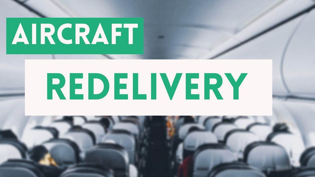 Aircraft Redelivery suggestion